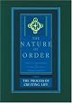 The Process of Creating Life: The Nature of Order, Book 2