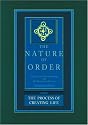The Process of Creating Life: Nature of Order, Book 2: An Essay on the Art of Building and the Nature of the Universe (The Nature of Order)(Flexible)