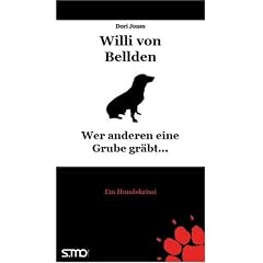 Willi von Bellden - Wer anderen eine Grube gr�bt...