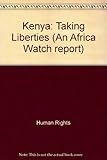 Kenya : taking liberties