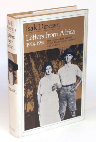 Letters from Africa, 1914-1931 by Dinesen, Isak (1981) Hardcover
