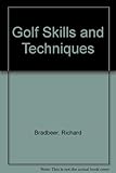 Golf : skills and techniques