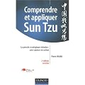 Comprendre et appliquer Sun Tzu : La pens�e strat�gique chinoise : une sagesse en action