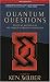 Quantum Questions: Mystical Writings of the World's Great Physicists