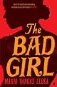 The Bad Girl by Mario Vargas Llosa