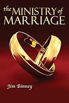 The Ministry of Marriage The Ministry of Marriage