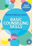 Basic Counselling Skills: A Helpers Manual