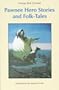 Pawnee Hero Stories and Folk-Tales: with Notes on The Origin, Customs and Characters of the Pawnee People (Bison Book)