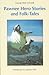 Pawnee Hero Stories and Folk-Tales: with Notes on The Origin, Customs and Characters of the Pawnee People (Bison Book S)