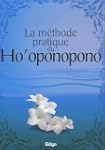 La m�thode pratique du Ho'oponopono