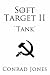 Soft Target II: 'Tank'