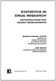 Statistics in Drug Research: Methodologies and Recent Developments (Chapman & Hall/CRC Biostatistics Series)