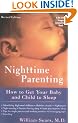 Nighttime Parenting: How to Get Your Baby and Child to Sleep (La Leche League International Book)