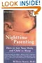 Nighttime Parenting: How to Get Your Baby and Child to Sleep