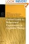Oxford Guide to Behavioural Experiments in Cognitive Therapy (Cognitive Behaviour Therapy: Science and Practice, 2)