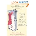 Take Off Your Party Dress: When Life's Too Busy for Breast Cancer