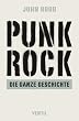 Punk Rock: Die ganze Geschichte