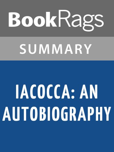 Iacocca: An Autobiography by Lee Iacocca l Summary & Study Guide