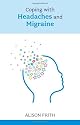 Coping with Headaches and Migraine