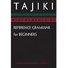 Tajiki Reference Grammar for Beginners (Tajik Edition)