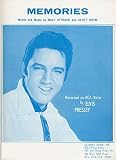 Memories (Elvis Presley Cover) (Words/Music/Chords) as Recorded by Elvis Presley