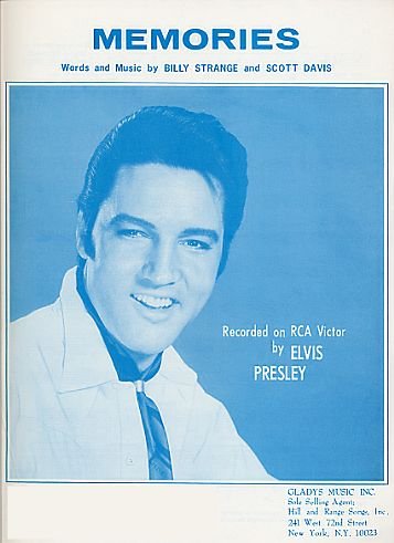 Memories (Elvis Presley Cover) (Words/Music/Chords) as Recorded by Elvis Presley