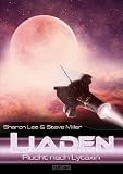 Flucht nach Lytaxin: Ein LIADEN-Roman (German Edition)