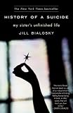 History of a Suicide: My Sister's Unfinished Life