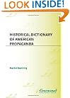 Historical Dictionary of American Propaganda
