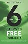 6 Steps to Free Publicity, Third Edition (Awesome English)