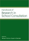 Handbook of Research in School Consultation