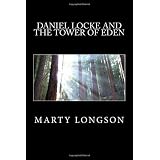 Daniel Locke and the Tower of Eden, Book 1