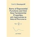 Sums of Exponential Functions and Their New Fundamental Properties, With Applications to Natural Phenomena (Paperback)