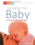 Caring for Your Baby: An Easy-to-Follow Guide (Easy-to-Follow Guides)
