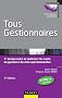 Tous gestionnaires - 3e �d Comprendre et ma�triser les outils de gestion � des fins op�rationne: Comprendre et ma�triser les outils de gestion � des fins op�rationnelles