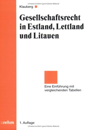 Cover image : Gesellschaftsrecht in Estland, Lettland und Litauen. Eine Einfuehrung mit vergleichenden Tabellen