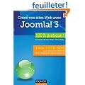 Cr�ez vos sites Web avec Joomla! 3 - 100 % pratique: 1 livre + 1 CD-ROM pour d�couvrir Joomla! et les nouveaut�s de sa version 3