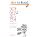 Der Geist des Zen: Die legend�ren Ausspr�che und Ansprachen des Huang-po