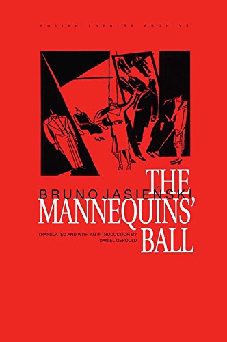 The Mannequins' Ball (Polish & East European Archive)