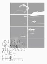 Ryuichi Sakamoto: Playing the Piano 2009 Japan