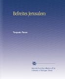 Befreites Jerusalem - Torquato Tasso