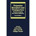 Dopamine Receptors and Transporters: Function, Imaging, and Clinical Implication, Second Edition, (Neurological Disease & Therapy) (v. 56)