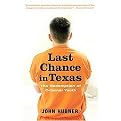 Last Chance In Texas (The Redemption of Criminal Youth) (Reprint) (Paperback)
