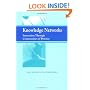 Knowledge Networks: Innovation Through Communities of Practice