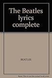 The Beatles lyrics complete