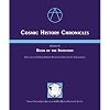 Cosmic History Chronicles: Vol. 1, Book of the Throne ; the Law of Time and the Reformulation of the Human Mind
