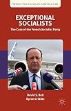 Exceptional socialists : the case of the French Socialist party