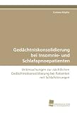 Bild zu: Ged&auml;chtniskonsolidierung bei Insomnie- und Schlafapnoepatienten: Untersuchungen zur n&auml;chtlichen Ged&auml;chtniskonsolidierung bei Patienten mit Schlafst&ouml;rungen