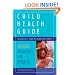 Child Health Guide: Holistic Pediatrics for Parents