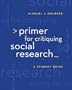Primer for Critiquing Social Research: A Student Guide